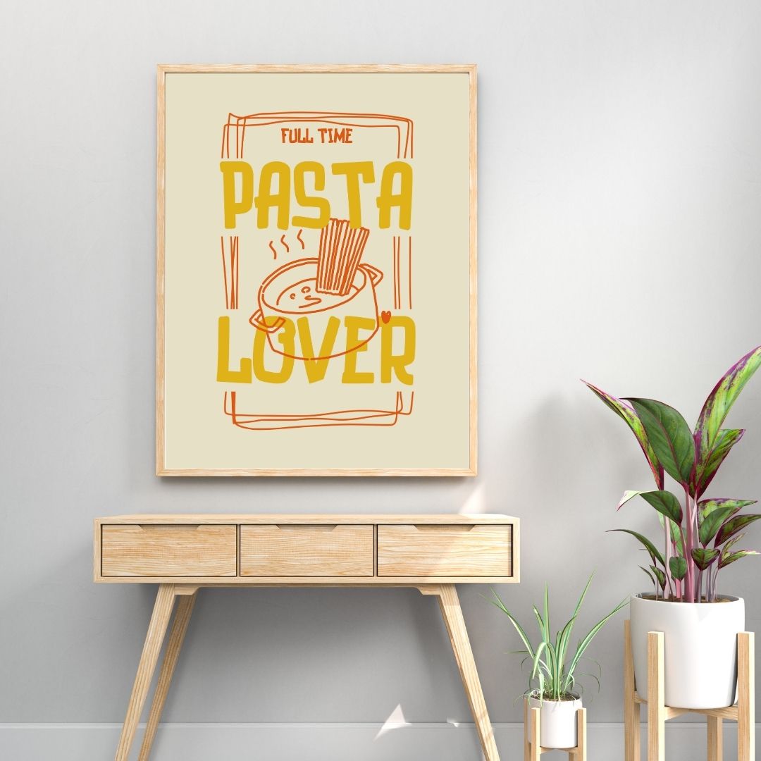 Full Time Pasta Lover | Bar & Dining Room Posters