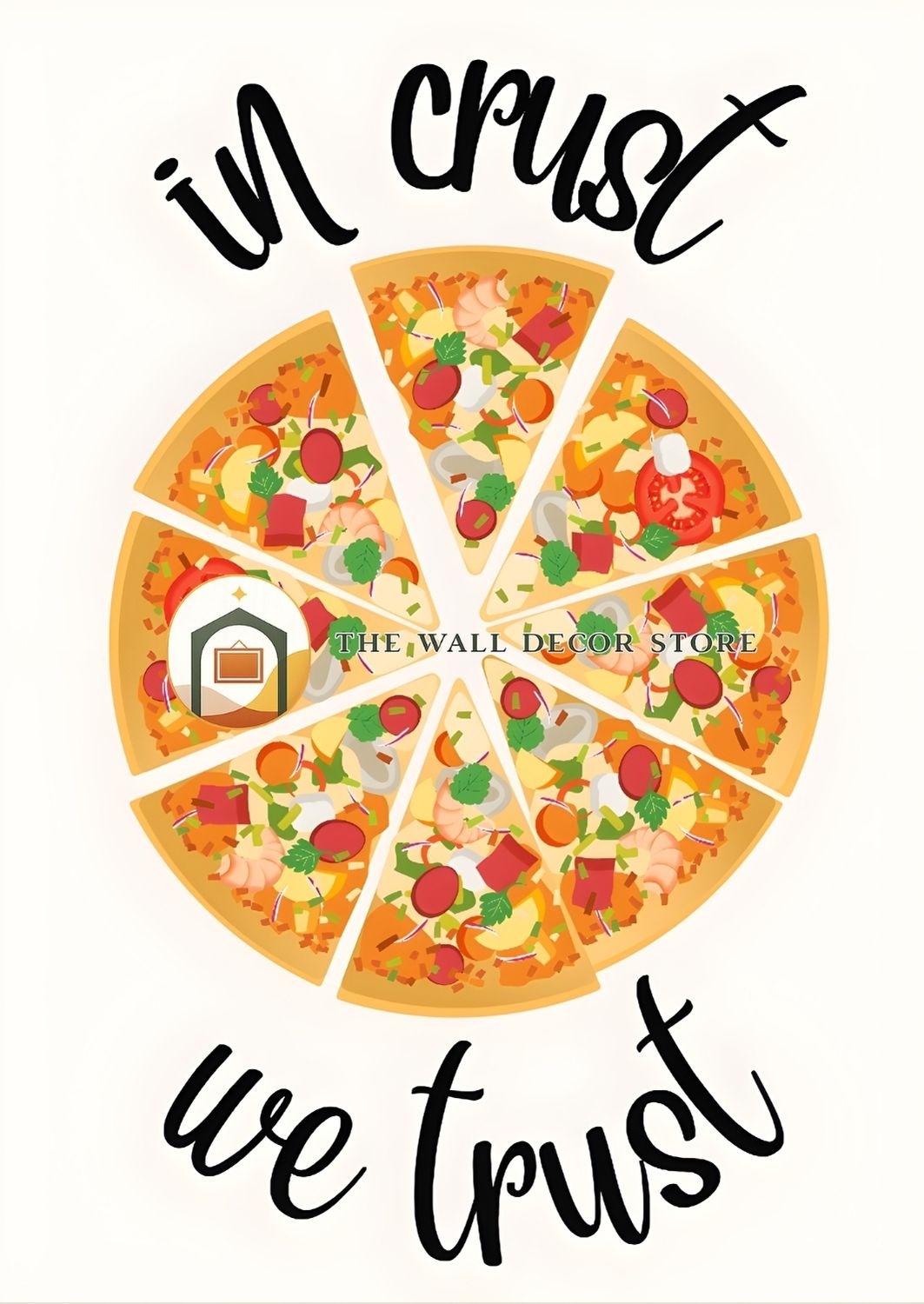 In Crust We Trust | Bar & Dining Room Posters